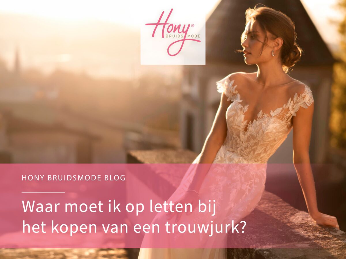 waar-moet-ik-op-letten-bij-het-kopen-van-een-trouwjurk